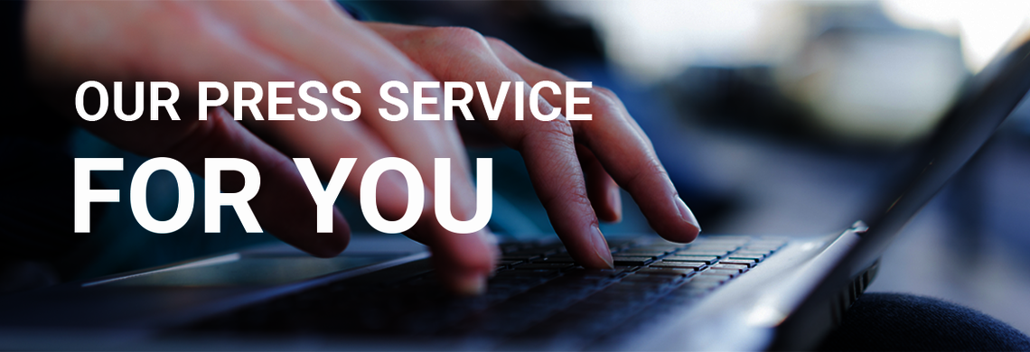 A hand is typing on a laptop keyboard, above it is written in white letters "Our press service for you"